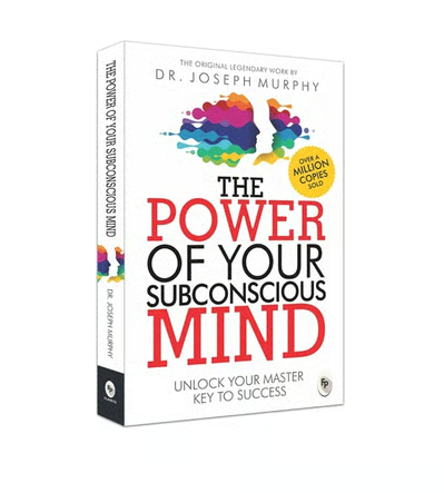 The Power Of Your Subconscious Mind